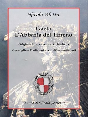 cover image of Gaeta--l'Abbazìa del Tirreno